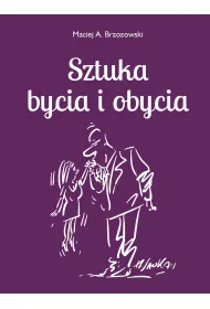 Sztuka bycia i obycia 2