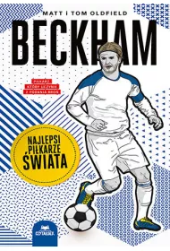 Beckham. Najlepsi pikarze wiata