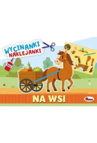 Na wsi. Wycinanki naklejanki