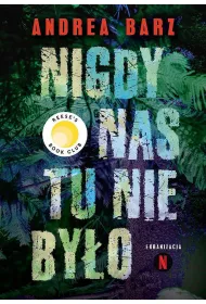 Nigdy nas tu nie by�o