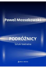 Podr�nicy. Sztuki teatralne