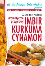 Imbir, kurkuma, cynamon - aromatyczne przyprawy