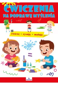 �wiczenia na popraw� my�lenia. �wicz� Rysuj� Maluj�