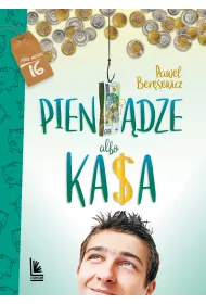 Pieni�dze albo kasa