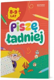 Pisz� �adniej. Zeszyt do treningu pisania. Klasa 3
