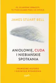 Anio�owie, cuda i niebia�skie spotkania