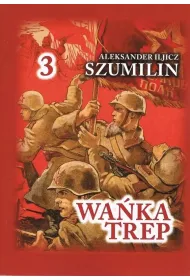 Wa�ka Trep T.3 Dziennik �o�nierza TW w.6