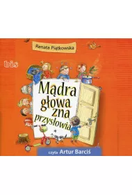Audiobook M�dra g�owa zna przys�owia CD