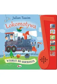 Lokomotywa. Wiersze do s�uchania