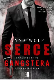 eBook Serce gangstera. Gangsterzy. Tom 1 mobi epub