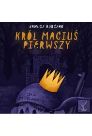 Audiobook Krl Maciu Pierwszy mp3
