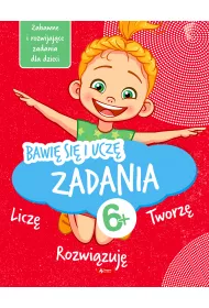 Bawi� si� i ucz�. Zadania