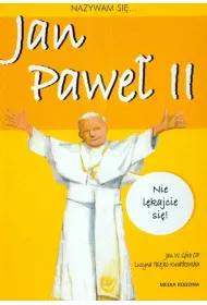 Nazywam si� Jan Pawe� II