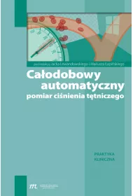 Caodobowy automatyczny pomiar cinienia ttniczego. Praktyka kliniczna