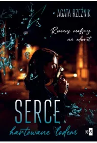 Serce hartowane lodem