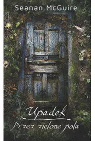 eBook Upadek. Przez zielone pola mobi epub