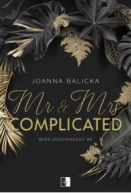 eBook Mr & Mrs Complicated. Miss Independent. Tom 3 mobi epub