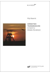 G�rnictwo transgraniczne w �wietle prawa polskiego