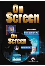 On Screen Intermediate B1+/B2. Student's Book + Podr�cznik w wersji cyfrowej