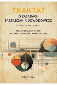 TRAKTAT o zasadach zarz�dzania dowodowego &ndash; przysz�o�� zarz�dzania