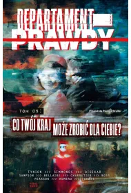 Co tw�j kraj mo�e zrobi� dla Ciebie? Departament prawdy. Tom 5