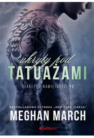 Ukryty pod tatua�ami. Sekrety i nami�tno�ci. Tom 2