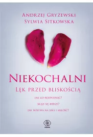 eBook Niekochalni. Lk przed bliskoci mobi epub