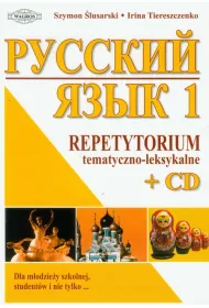 Russkij Jazyk. Repetytorium tematyczno-leksykalne 1 + CD