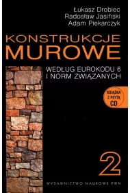 Konstrukcje murowe wed�ug eurokodu 6 i norm zwi�zanych. Tom 2