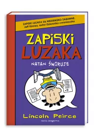 Zapiski luzaka. Tom 5. Natan �wiruje
