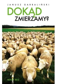 Dok�d zmierzamy?