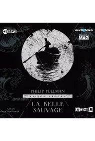 Audiobook La Belle Sauvage. Ksi�ga Prochu. Tom 1 CD