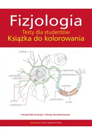Fizjologia. Testy dla studentw. Ksika do kolorowania