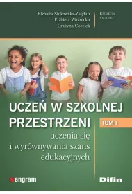 Ucze w szkolnej przestrzeni T.1
