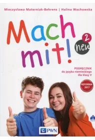 Mach mit! neu 2. Podrcznik do jzyka niemieckiego dla klasy 5