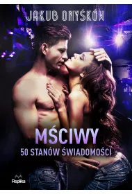 M�ciwy. 50 stan�w �wiadomo�ci. Tom 2