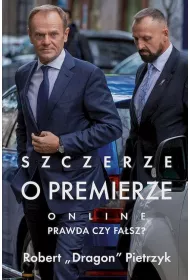 Szczerze o premierze. Online. Prawda czy fa�sz?