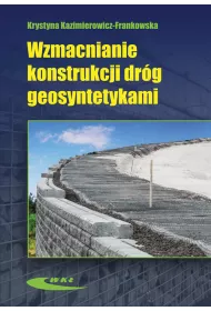 Wzmacnianie konstrukcji dr�g geosyntetykami