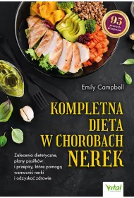 Kompletna dieta w chorobach nerek