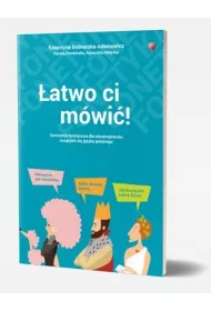 atwo ci mwi wiczenia fonetyczne dla obcokrajowcw z jzyka polskiego /wersja polsko-angielska/
