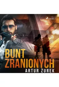 Audiobook Bunt zranionych mp3