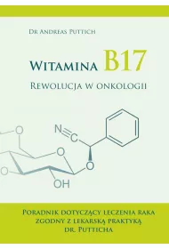 Witamina b17 rewoluja w onkologii