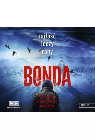 Audiobook Mi�o�� leczy rany. Wiara, Nadzieja, Mi�o��. Tom 1 CD