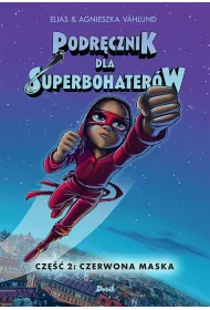 Czerwona maska. Podr�cznik dla Superbohater�w. Tom 2