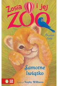 Samotne lwitko. Zosia i jej zoo