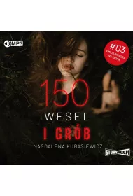 Audiobook 150 wesel i gr�b. Emilia Brzeska na tropie. Tom 3 CD