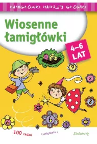 Wiosenne �amig��wki. �amig��wki m�drej g��wki