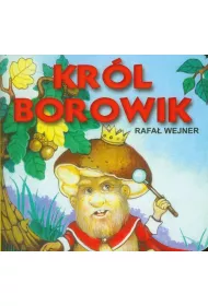 Klasyka wierszyka. Krl Borowik