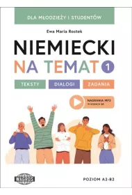 Niemiecki na temat 1 Dla m�odzie�y i student�w Teksty - dialogi &ndash; zadania