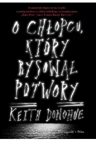 O ch�opcu, kt�ry rysowa� potwory